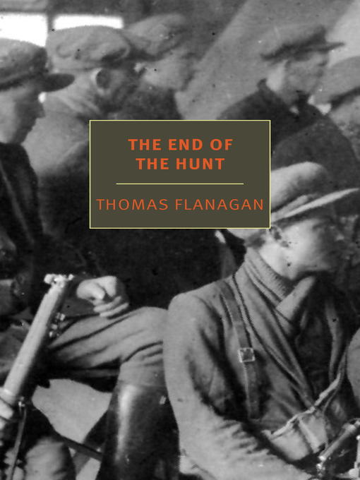 Title details for End of the Hunt by Thomas Flanagan - Wait list